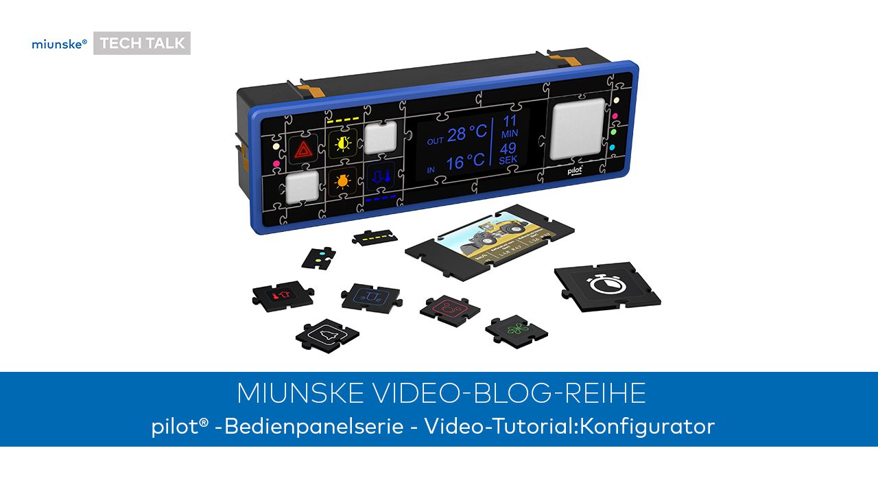 pilot Bedienpanel Konfigurator mit Verweis zum TECH TALK Konfigurator-Tutorial